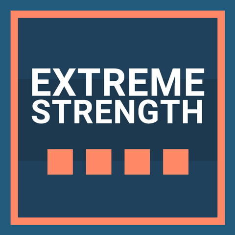 EXTREME STRENGTH