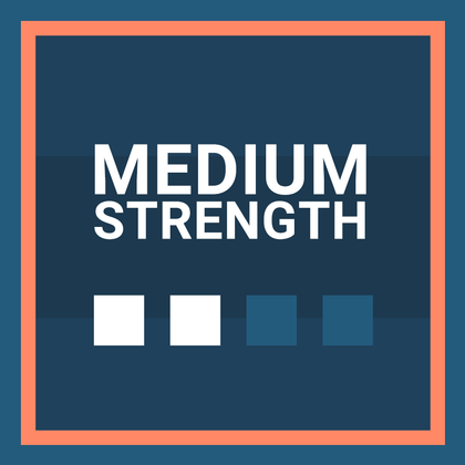 MEDIUM STRENGTH